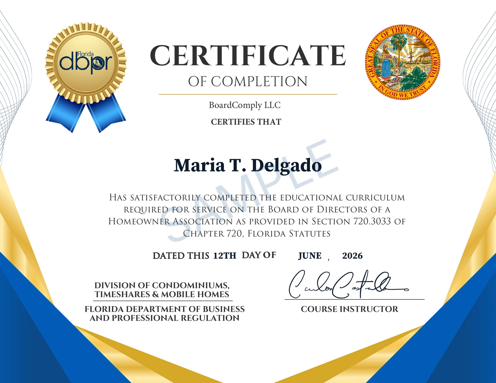 Sample of the HOA board member certificate of completion, issued on the Florida Department of Business and Professional Regulation certificate form and signed by the course instructor